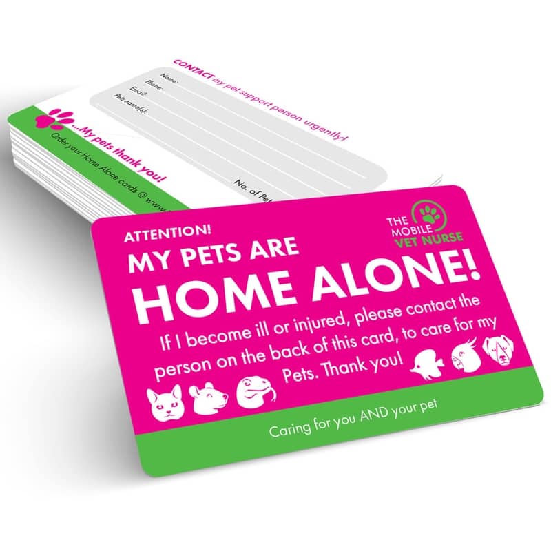 My Pets Are Home Alone Alert Card - The Mobile Vet Nurse